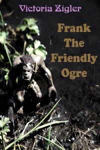 Frank The Friendly Ogre Cover 1 - 1600x2400